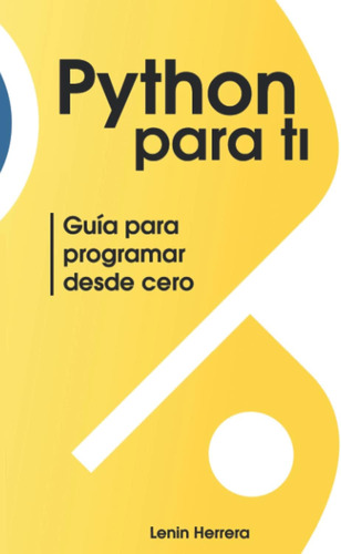 Libro: Python Para Ti (spanish Edition)