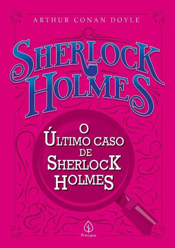 O Último Caso De Sherlock Holmes