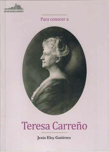 Para Conocer A Teresa Carreño. Segunda Edición