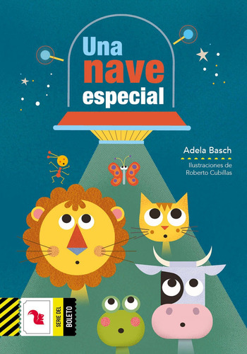 Una Nave Especial - Adela Basch - Del Boleto Amarillo