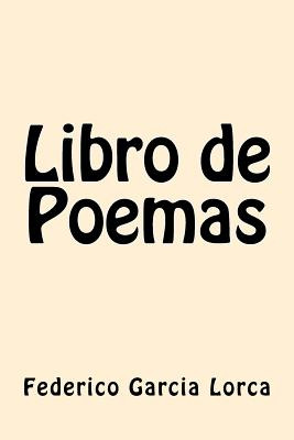 Libro Libro De Poemas - Lorca, Federico Garcia