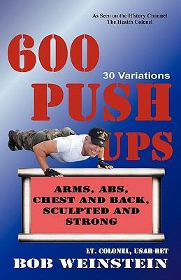 Libro 600 Push-ups 30 Variations - Ltcol-usar-ret Bob Wei...