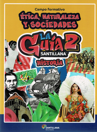 La Guía Santillana 2 Historia Secundaria Nueva Escuela Mexic