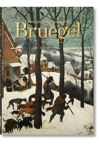 Bruegel:  Obra Pictorica Completa; 40th Anniversary Editi