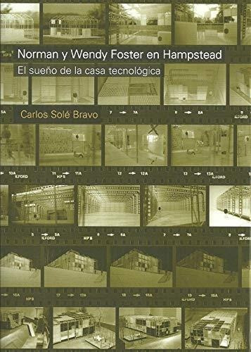 Norman Foster Wendy Foster Hampstead Carlos Sol Bravoytf