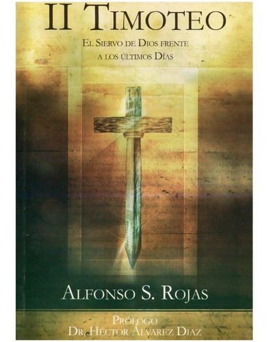2° Timoteo - Alfonso S. Rojas