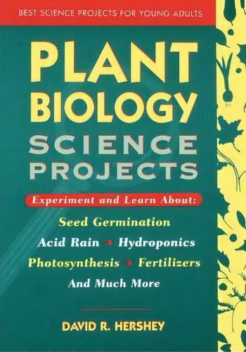 Plant Biology Science Projects, De David R. Hershey. Editorial John Wiley Sons Ltd, Tapa Blanda En Inglés