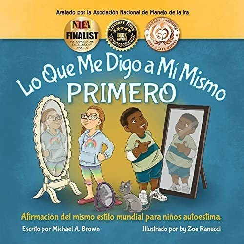 Libro: Lo Que Me Digo A Mí Mismo Primero: Afirmación Del M