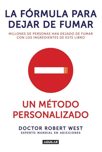 La Fórmula Para Dejar De Fumar: Un Método Revolucion