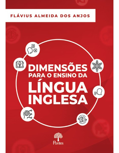 Livro Dimensões Para O Ensino Da Língua Inglesa, De Anjos, Flávio Almeida Dos Anjos. Editorial Pontes, Tapa Mole, Edición 1 En Português, 2023