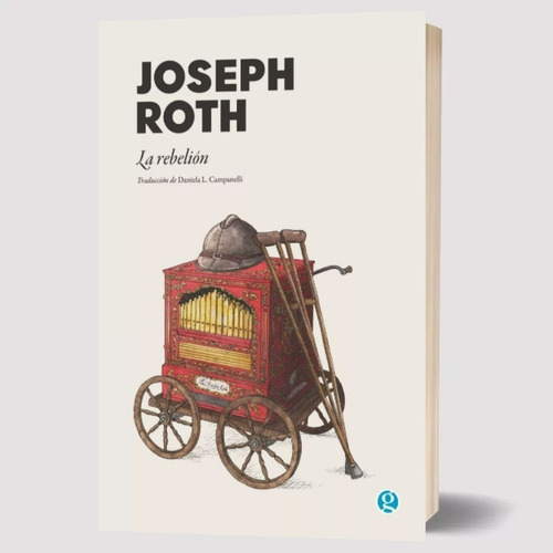 La Rebelion - Joseph Roth - Godot 