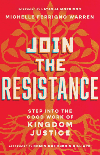 Libro: Join The Resistance: Step Into The Good Work Of Kingd