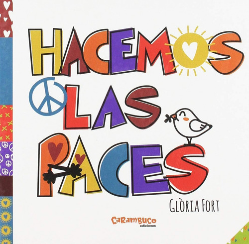 Hacemos Las Paces - Fort Mir Gloria