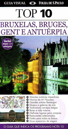 Bruxelas e Bruges - top 10, de Dorling Kindersley. Editora Distribuidora Polivalente Books Ltda, capa mole em português, 2010