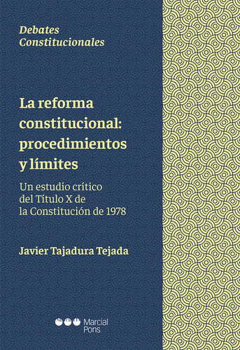 Libro La Reforma Constitucional: Procedimientos Y Lã­mites