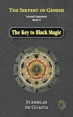 The Serpent Of Genesis : The Key To Black Magic - Stanisl...