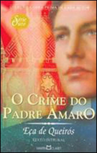 O Crime Do Padre Amaro, De Queirós, Eça De. Editorial Martin Claret, Tapa Mole, Edición 1ª Edição - 2013 En Português