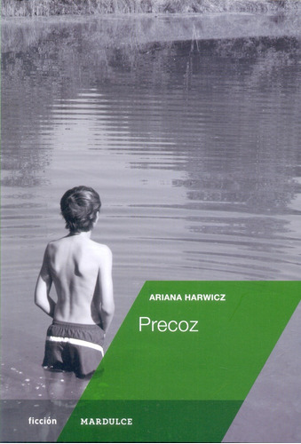 Precoz - Ariana Harwicz