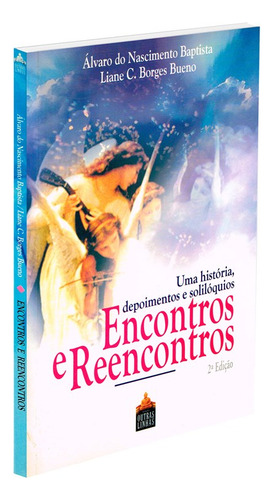 Encontros E Reencontros