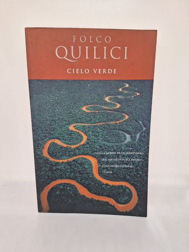 Cielo Verde - Folco Quilici - Ediciones B (usado)