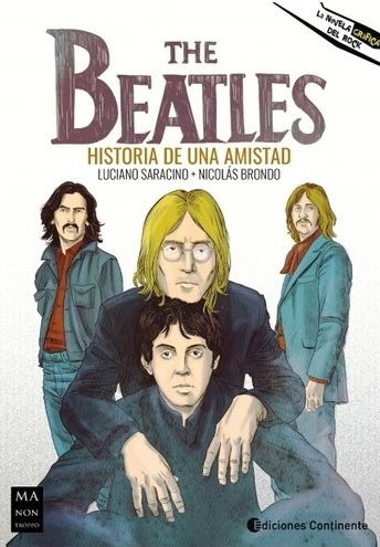 The Beatles . Historia De Una Amistad - Barreiro Sebastian, 