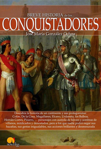 Libro: Breve Historia De Los Conquistadores (spanish Edition