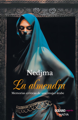 ALMENDRA, LA, de Nedjma. Editorial Océano exprés, tapa pasta blanda, edición 1a en español, 2012