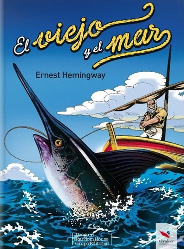 El Viejo Y El Mar / Ernest Hemingway