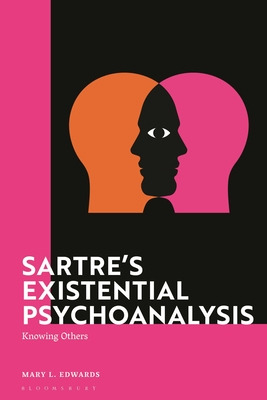 Libro Sartre's Existential Psychoanalysis: Knowing Others...