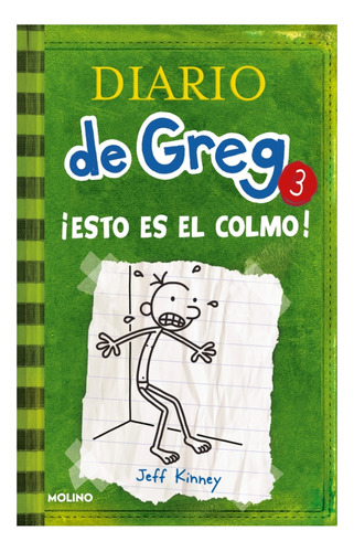 Libro Diario De Greg 3 (tb). ¡esto Es El Colmo