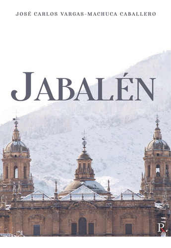 Jabalén, de Vargas-Machuca Caballero , José Carlos.., vol. 1. Editorial Punto Rojo Libros S.L., tapa pasta blanda, edición 1 en español, 2021