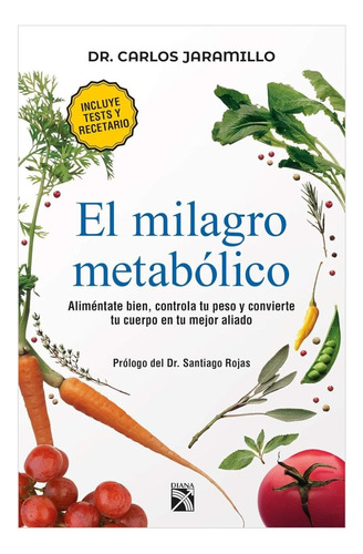 El Milagro Metabolico De Dr Carlos Jaramillo
