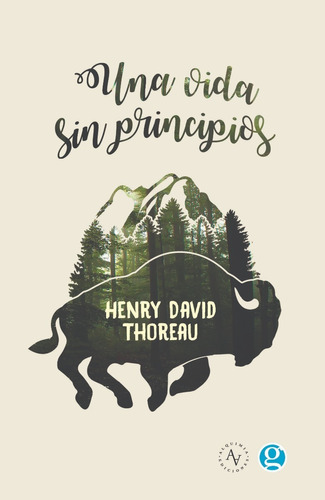 Libro Una Vida Sin Principios - Henry David Thoreau