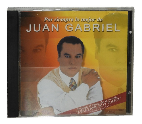 Juan Gabriel - Por Siempre Lo Mejor - Cd Ariola 2000