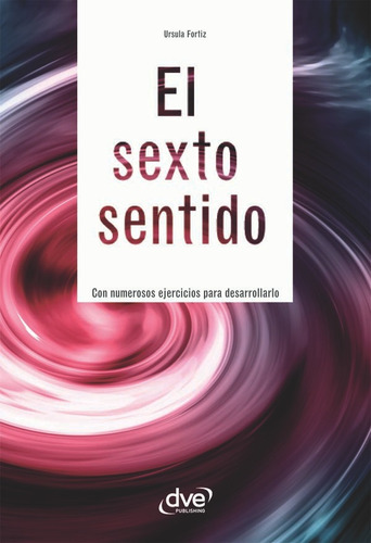 El Sexto Sentido - Ursula Fortiz