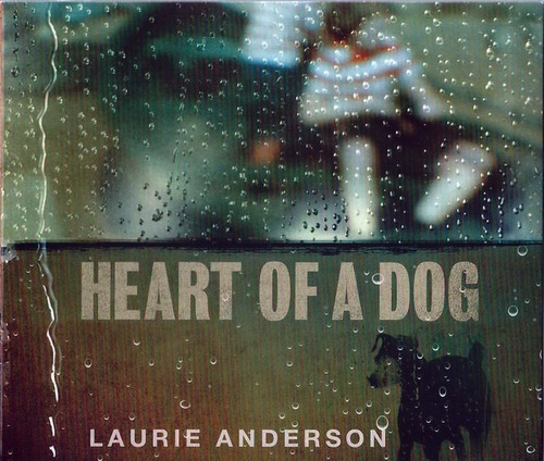 Laurie Anderson Cd: Heart Of A Dog ( Argentina - Cerrado )