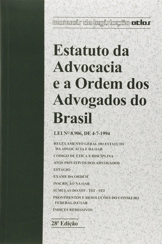 Estatuto Da Advocacia E A Ordem Dos Advogados Do Brasil, de Atlas. Editora Atlas Ltda., capa mole em português, 2015