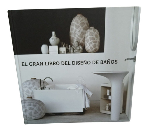 El Gran Libro Del Diseño De Baños