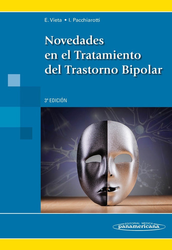 Novedades En El Tratamiento Del Trastorno Bipolar. Vieta 3ºe
