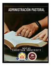 Comprar Libro: Manual De Administracion Pastoral: Administracion