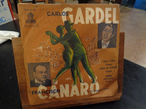 Carlos Gardel Con Canaro Odeon 78 Yira Yira Siga El Corso 1