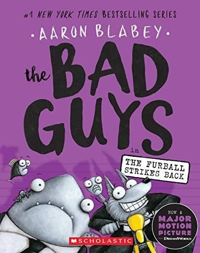 The Bad Guys In The Furball Strikes Back (the Bad Guys #3) (