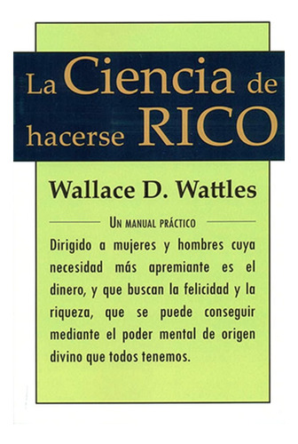 La Ciencia De Hacerse Rico