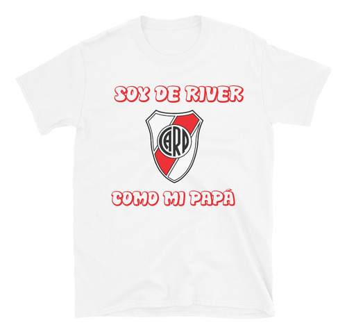 Remera Modal Niño River Plate Soy De River Como Papá Tio Etc