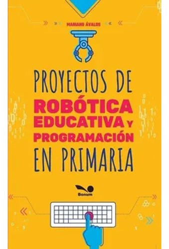 Proyectos De Robotica Educativa Y Programacion En Primaria