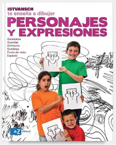 Libro - Personajes Y Expresiones (istvansch Te Enseña A Dib