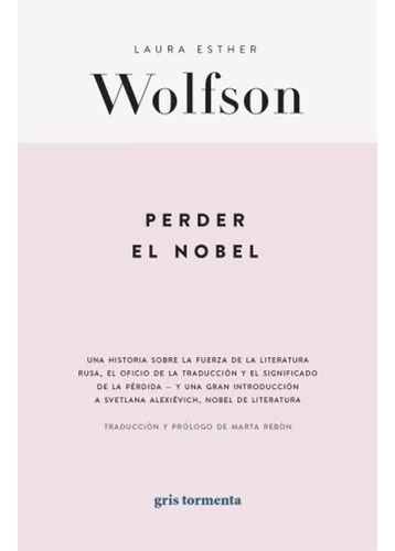 Perder El Nobel - Wolfson Laura (libro) - Nuevo