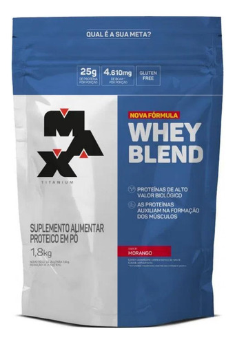 Whey Protein Blend Refil 1,8kg Max Titanium