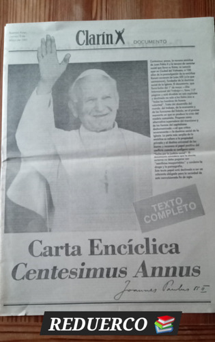 Carta Encíclica Centésimas Annus Juan Pablo Ii Clarín Doc. E (Usado)