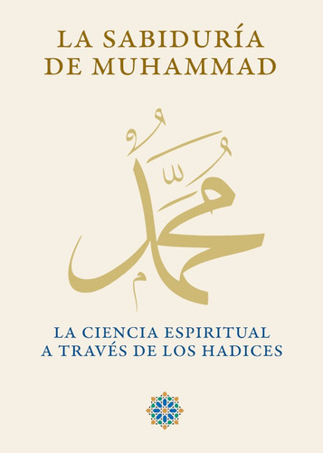 La Sabiduría De Muhammad - Facultad De Estudios Andalusíes